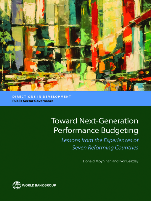 Title details for Toward Next-Generation Performance Budgeting by Donald Moynihan - Available